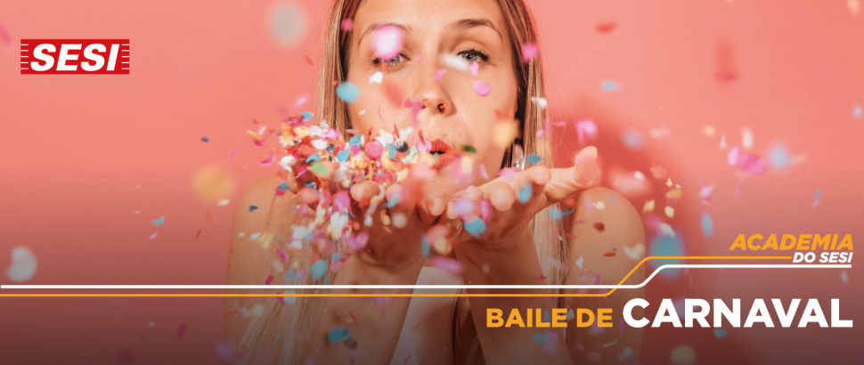 Baile de Carnaval da academia do SESI Santana de Parnaíba