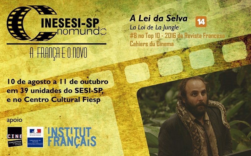 CINE SESI-SP NO MUNDO: A FRANÇA E O NOVO - A LEI DA SELVA | LA LOI DE LA JUNGLE