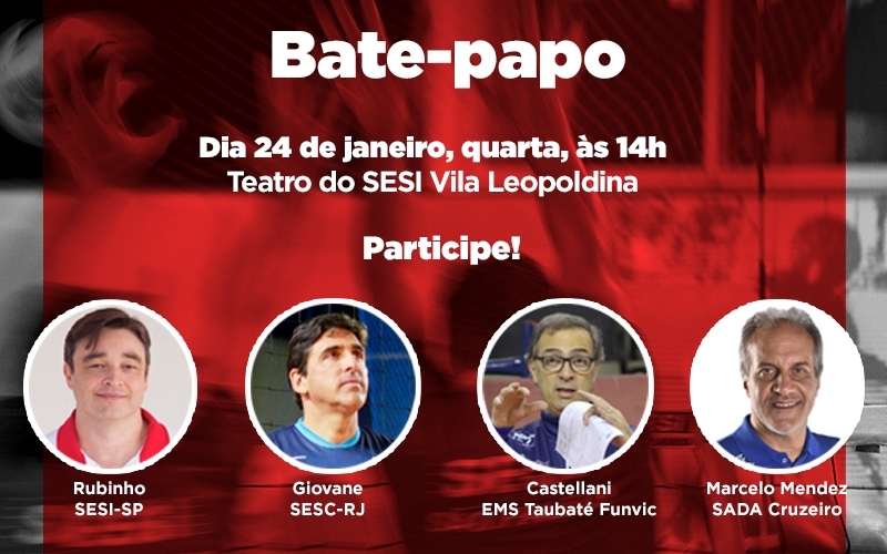 Quatro dos principais treinadores de vôlei do País fazem bate-papo sobre seu papel de líder de equipe