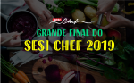 Campinas sediará final da terceira edição do Sesi Chef neste sábado (19/10)