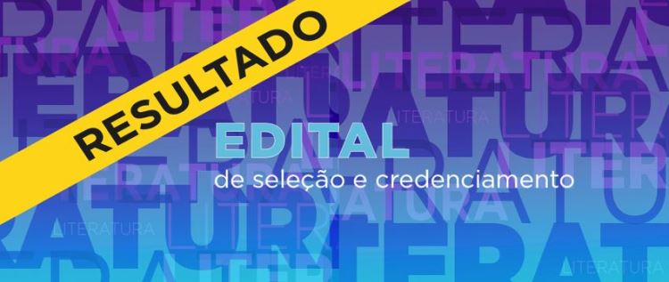 Credenciamento para Projetos Literários: confira a décima lista de habilitados