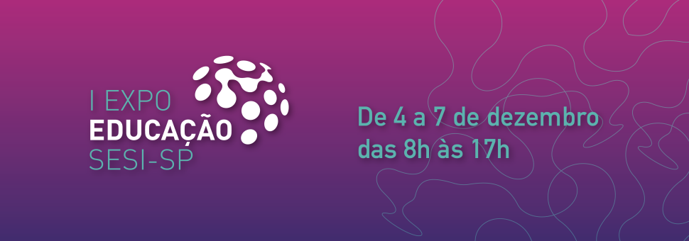 Com temática ‘acontece na escola’, exposição convida a comunidade a conhecer a produção educacional do SESI-SP