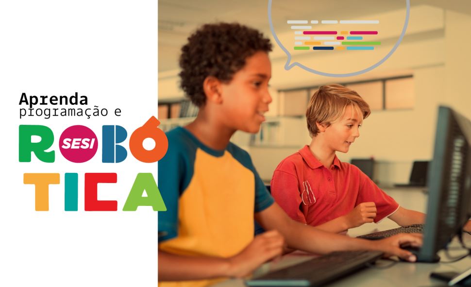 Escola Sesi de Barretos oferece curso gratuito de programação e robótica. Inscreva-se!