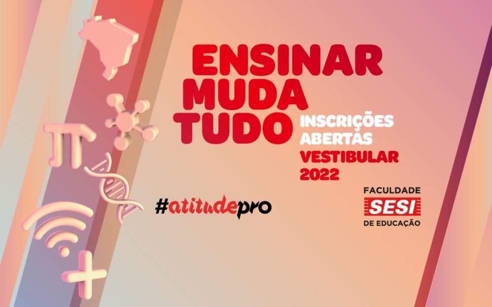 Graduação gratuita! Inscrições abertas para o vestibular da Faculdade Sesi de Educação
