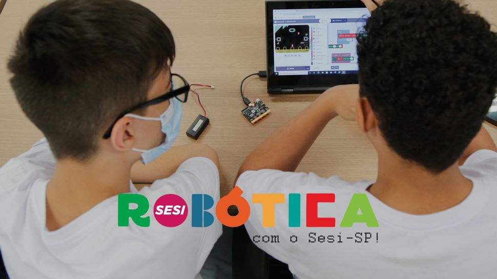 Alunos de escolas públicas podem cursar programação e robótica gratuitamente no SESI-SP 
