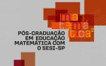Começa nova fase de inscrições para pós-graduação gratuita em Educação Matemática 