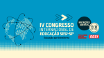 Faculdade SESI de Educação abre inscrições para o IV Congresso Internacional de Educação