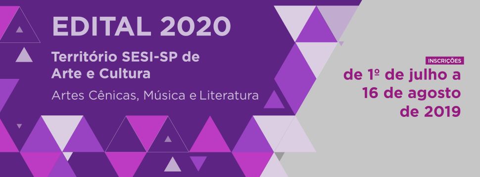 SESI-SP seleciona artistas e produções culturais para compor sua programação de 2020