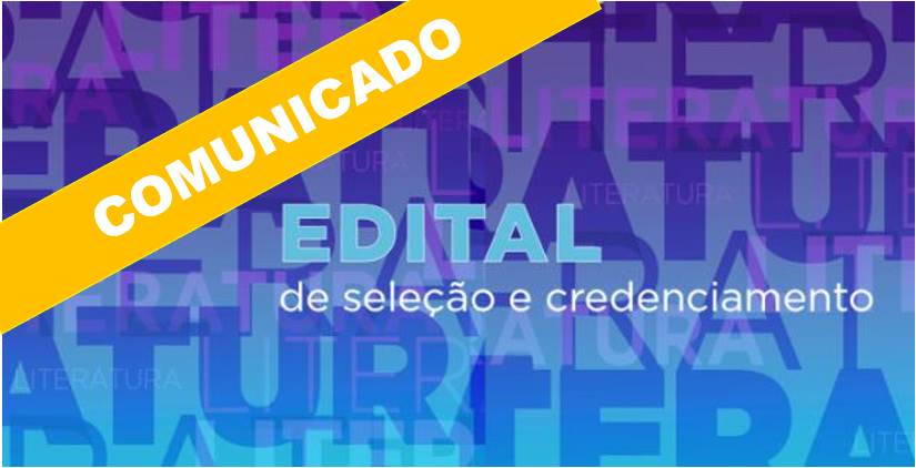 Credenciamento para Projetos Literários: informações diante da pandemia do novo coronavírus COVID-19