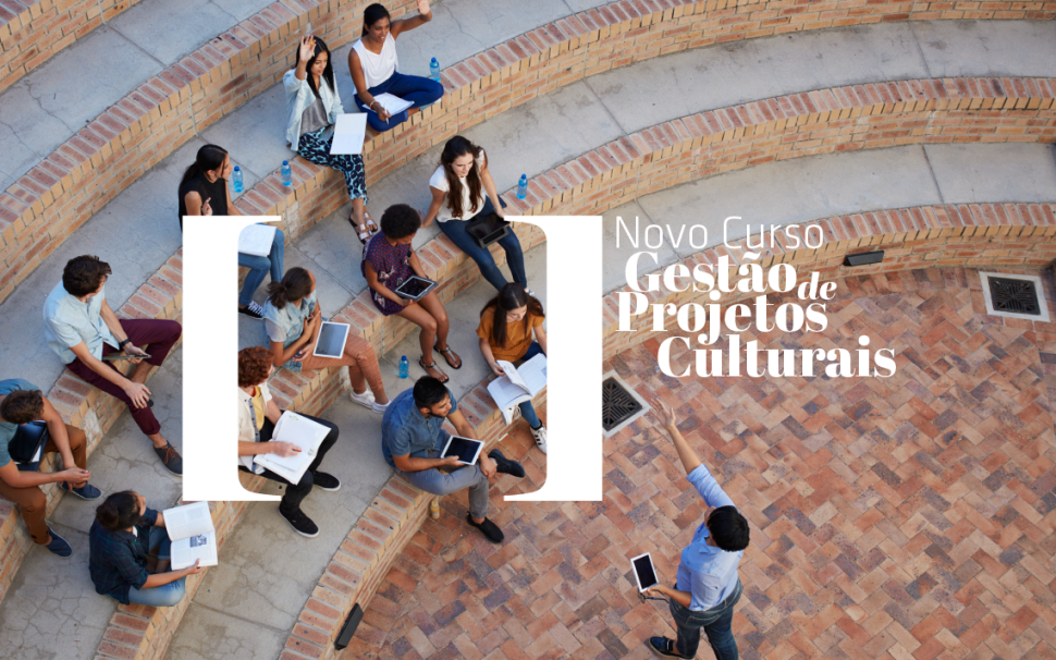 Novo curso de Gestão de Projetos Culturais