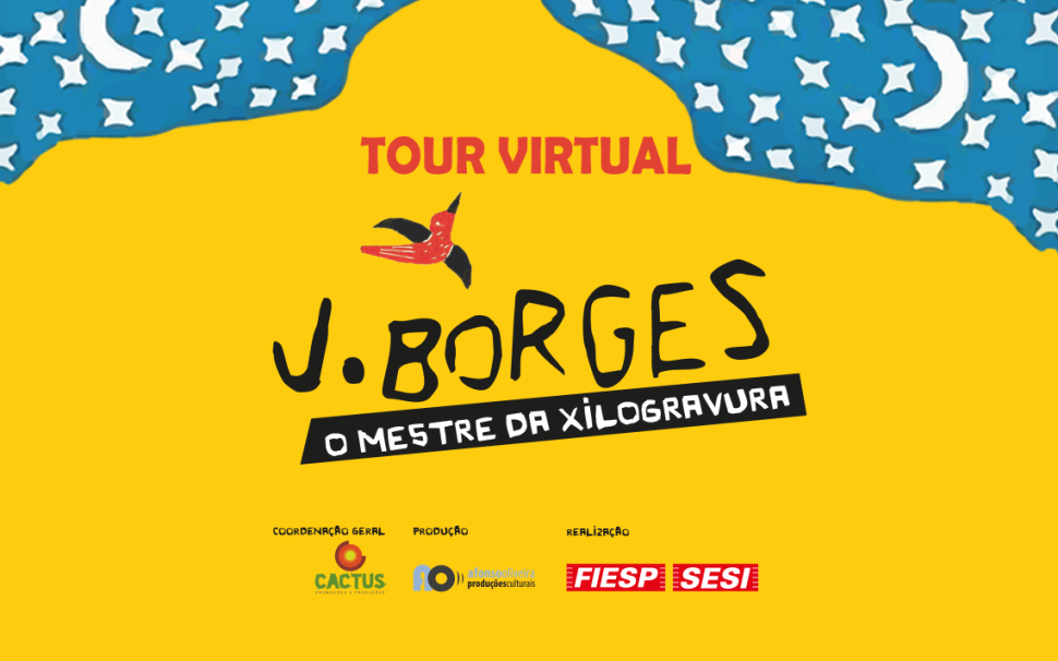A exposição J. Borges - o mestre da Xilogravura, agora também está disponível para tour virtual 