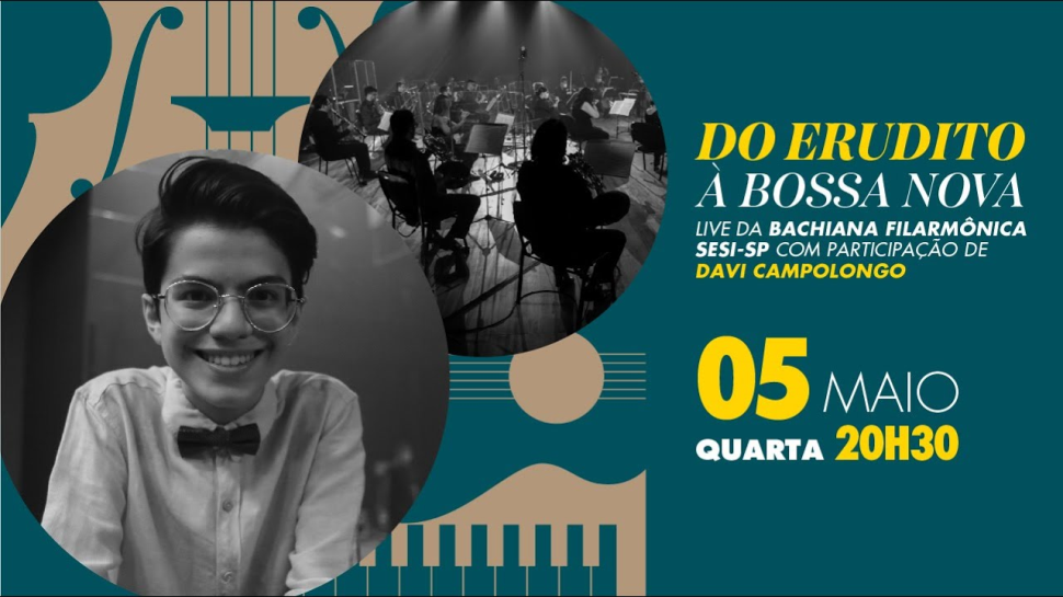 Assista a LIVE Bachiana Filarmônica Sesi-SP - Do Erudito à Bossa Nova