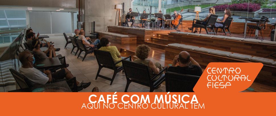 Café com Música: confira a programação deste mês