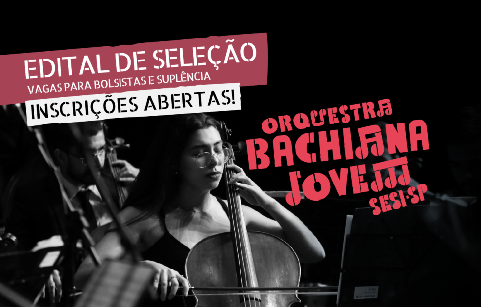 Confira o resultado do edital Orquestra Bachiana Jovem SESI-SP 2025