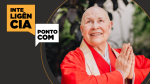 Ingressos para o IPC com a Monja Coen sobre o tema inspirador “Viver o Hoje” liberados na próxima segunda, dia 10