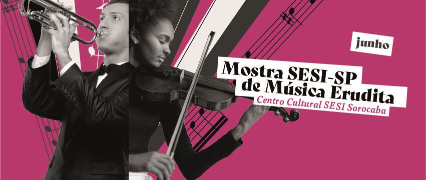 A Mostra SESI-SP de Música Erudita está de volta