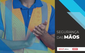 Segurança das Mãos