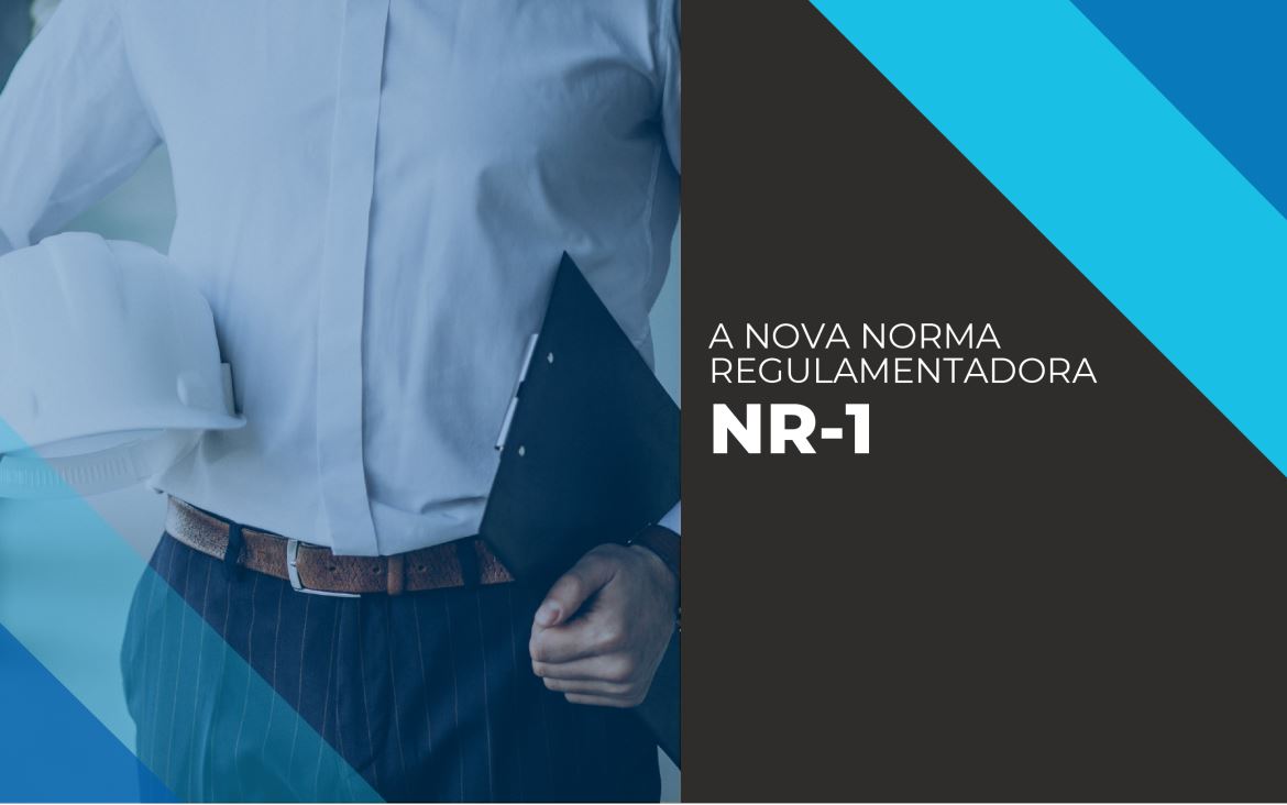 Conheça o conteúdo de apoio para a interpretação das alterações ocorridas na nova NR-1