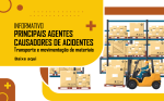 Guia Informativo Principais Agentes Causadores de Acidentes 