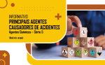 Série 5 – Principais agentes causadores de acidentes: agentes químicos