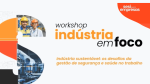 Workshop percorre cidades para debater sustentabilidade e gestão da SST nas empresas