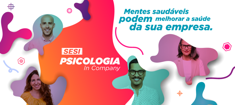 Conheça o SESI Psicologia In Company, o pacote de serviços psicológicos do SESI-SP