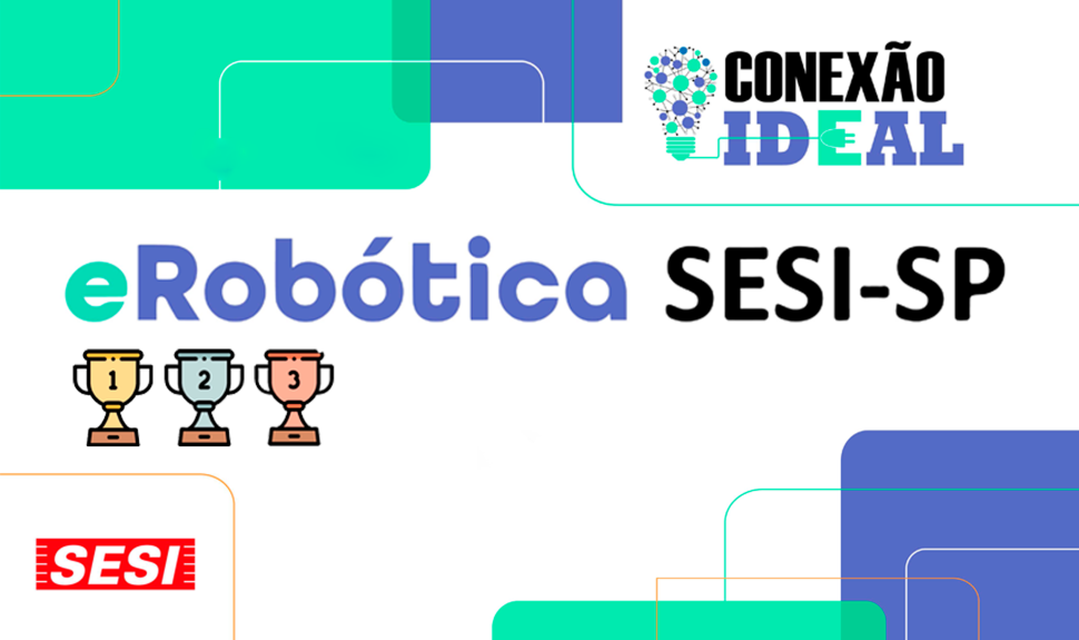 Escolas Sesi de São José do Rio Preto e Fernandópolis são destaque no Torneio eRobótica SESI-SP