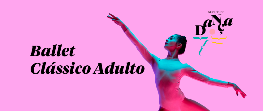 Núcleo de Dança do Sesi Barretos abre oficina de ballet clássico para adultos