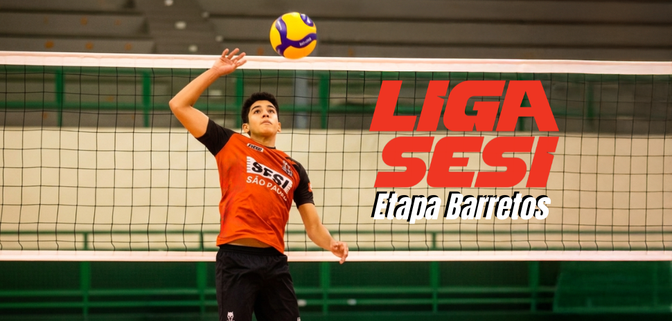 SESI Barretos recebe jogos da 1ª Etapa da Liga Sesi de Voleibol Masculino, no dia 11 de abril