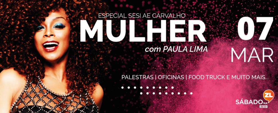 Especial SESI AE Carvalho MULHER!