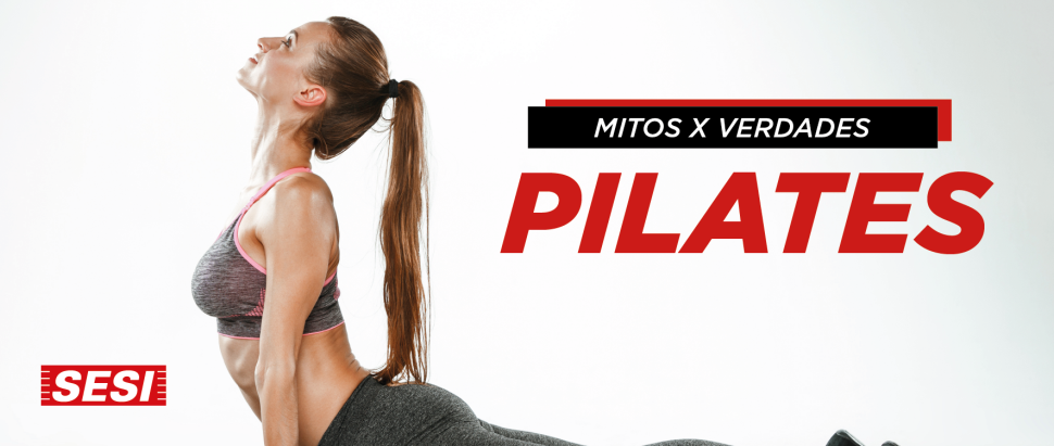 MITOS E VERDADES SOBRE O PILATES