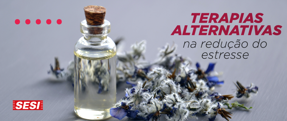Terapias complementares na redução do estresse 