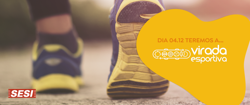 Virada Esportiva no Sesi A.E Carvalho