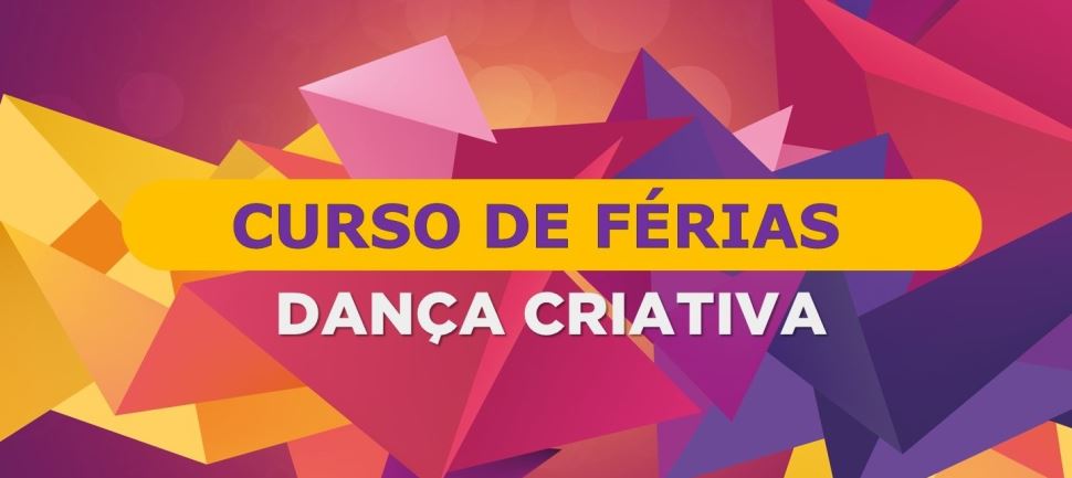 Curso de Férias - Dança Criativa