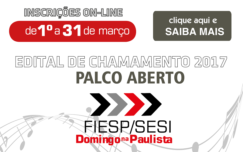 ABERTAS AS INSCRIÇÕES PARA A SÉRIE PALCO ABERTO NO DOMINGO NA PAULISTA