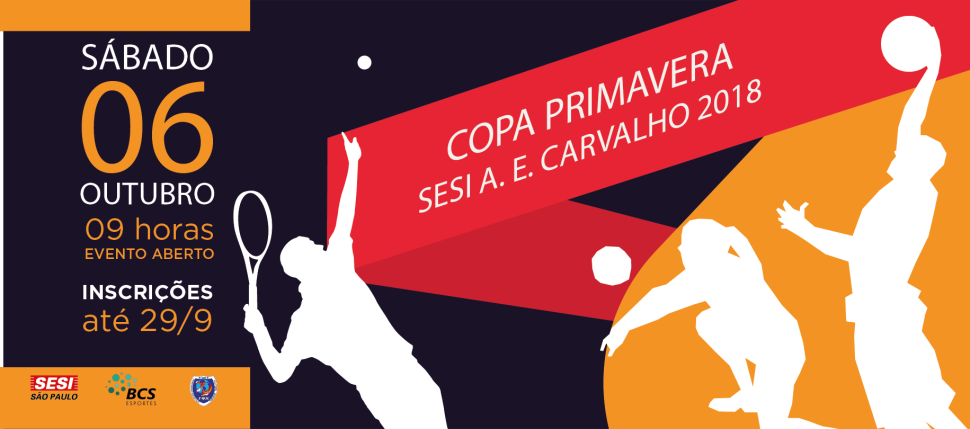 Vem aí a Copa Primavera- SESI A.E Carvalho 2018