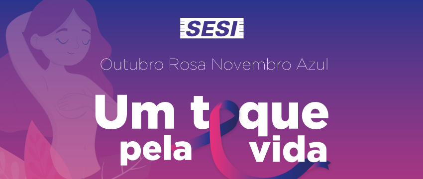 Outubro Rosa Novembro Azul