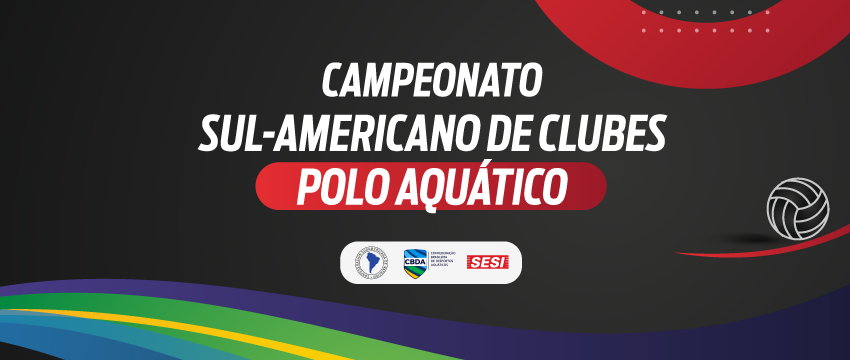 Sesi Vila Leopoldina sedia a 6ª Edição do Campeonato Sul-Americano de Clubes de Polo Aquático