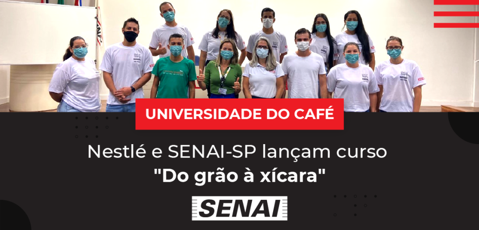 Nestlé e SENAI-SP lançam projeto Universidade do Café