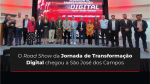 Road Show da Jornada de Transformação Digital chega a São José dos Campos