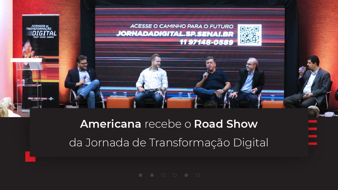 Americana recebe Road Show da Jornada de Transformação Digital 
