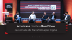 Americana recebe Road Show da Jornada de Transformação Digital 