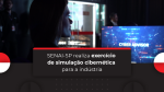 SENAI-SP e DESEG-FIESP (Departamento de Defesa e Segurança) realizam exercício de simulação cibernética e gestão de crise para a indústria