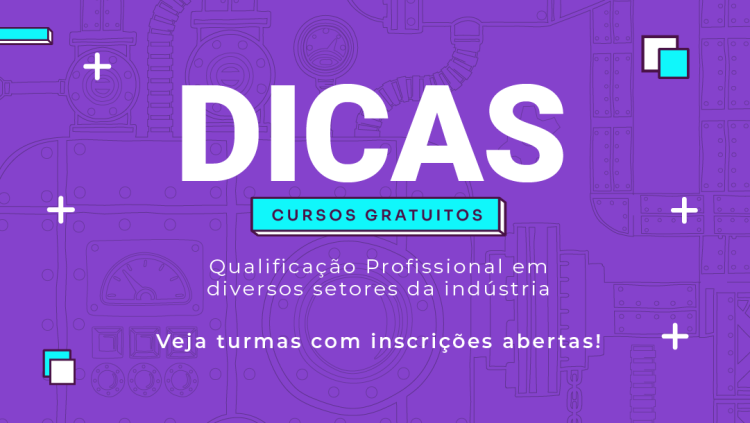 SENAI-SP tem mais de 150 cursos livres gratuitos com inscrições abertas