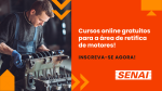 Conheça os cursos online, de curta duração e gratuitos para área de retífica de motores