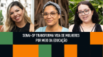 SENAI-SP transforma vida de mulheres por meio da educação