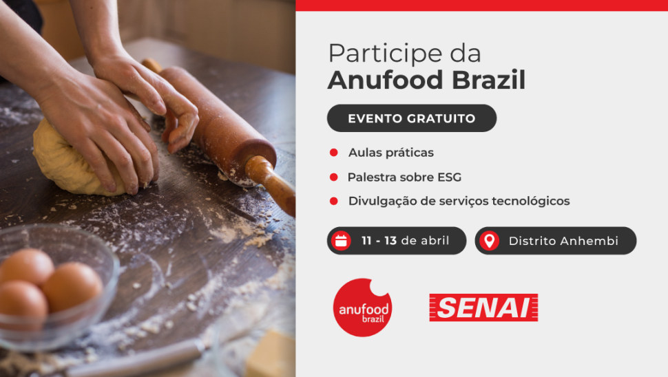 SENAI-SP apresenta soluções educacionais e tecnológicas na área de Alimentos e Bebidas na ANUFOOD Brazil 2023