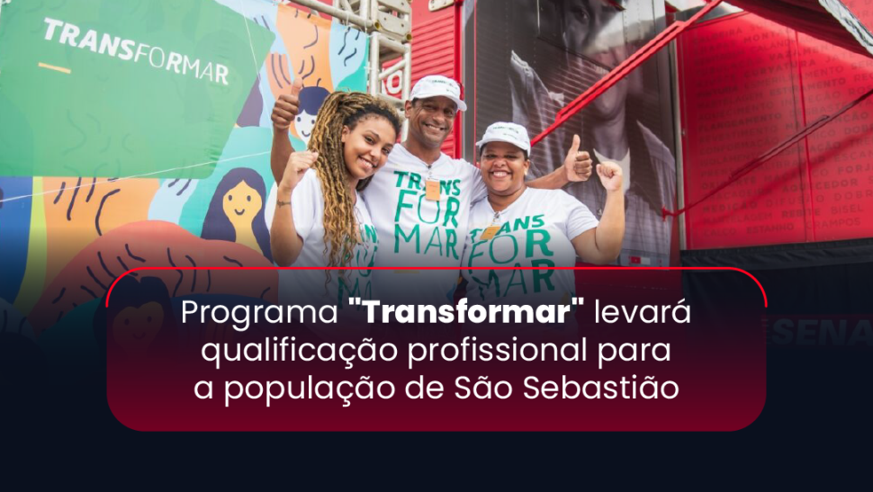 Transpetro, Prefeitura de São Sebastião e SENAI-SP lançam iniciativa de qualificação profissional para a comunidade de São Sebastião