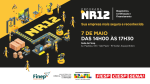 PARTICIPE DO LANÇAMENTO DO PROGRAMA NR 12: DIAGNÓSTICO, CERTIFICAÇÃO E FINANCIAMENTO