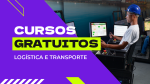 SENAI-SP - Conheça os cursos gratuitos na área de Logística e Transporte